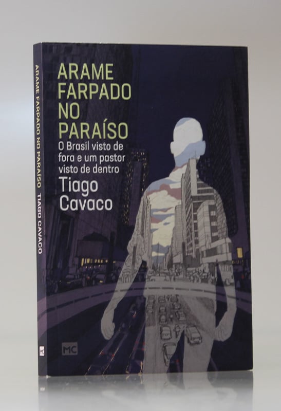 Arame Farpado no Paraíso | Tiago Cavaco