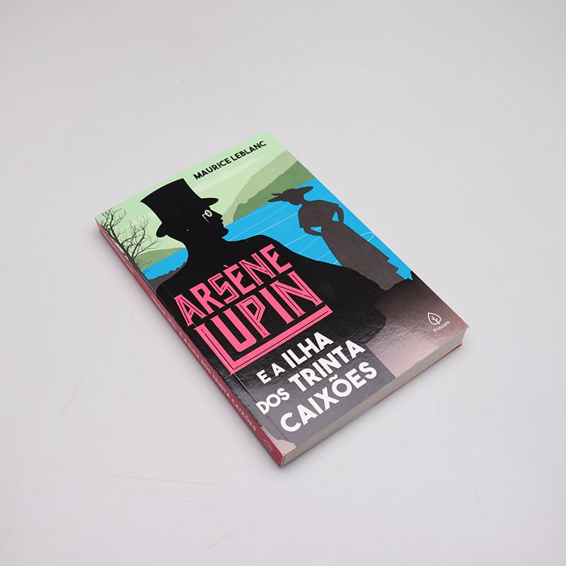 Arsène Lupin e a Ilha dos Trinta Caixões | Maurice Leblanc | Principis