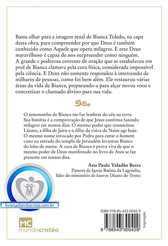 Bianca Toledo | Prova Viva de um Milagre