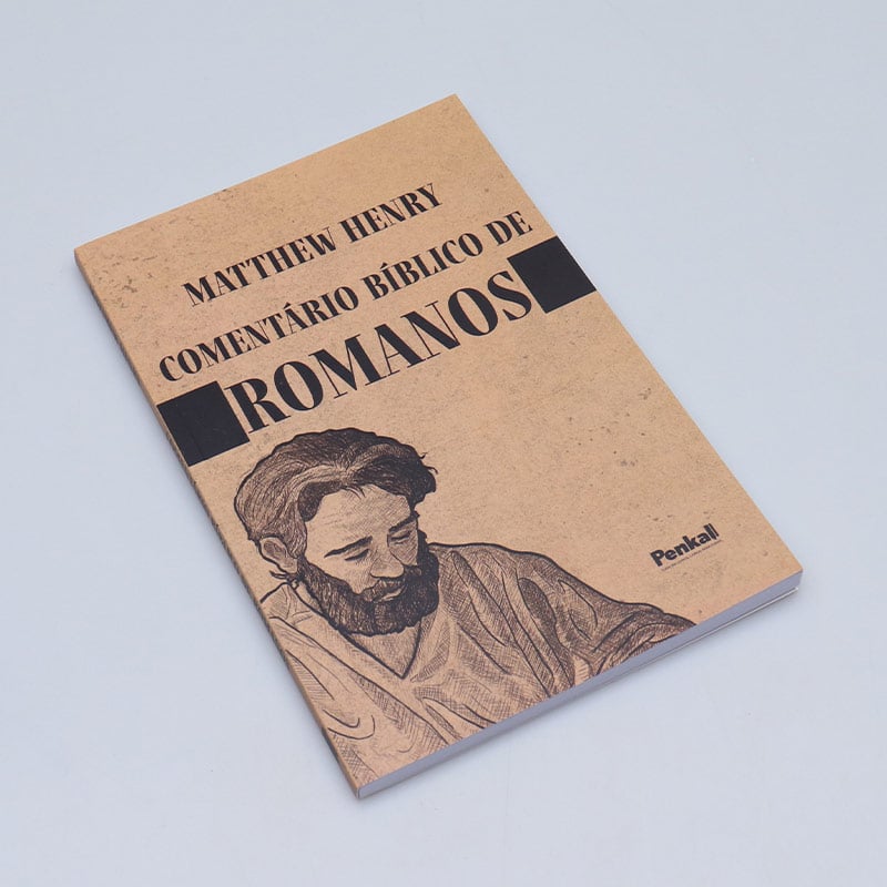 Comentário Bíblico de Romanos | Matthew Henrry