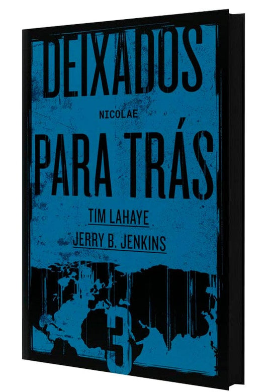 Deixados para Trás 3 | Tim LaHaye e Jerry B. Jenkins
