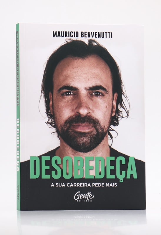 Desobedeça | Mauricio Benvenutti