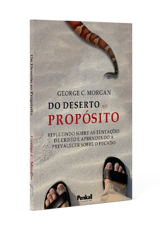 Do Deserto ao Propósito | George C. Morgan