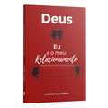 Deus, Eu e meu relacionamento: a chave para o sucesso na vida a dois | Larissa Saldanha