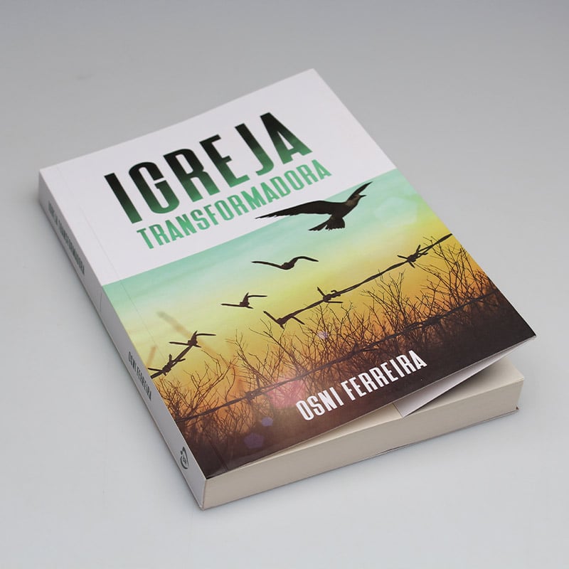 Igreja Transformadora | Osni Ferreira