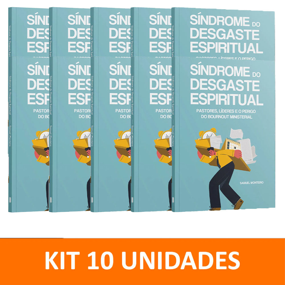Kit 10 livros - A Síndrome do Desgaste Espiritual | Pastores, Líderes e o Perigo do Burnout Ministerial