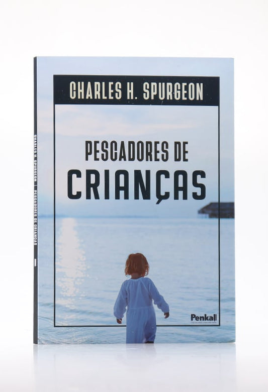 Kit 10 Livros | Pescadores de Crianças | Charles H. Spurgeon