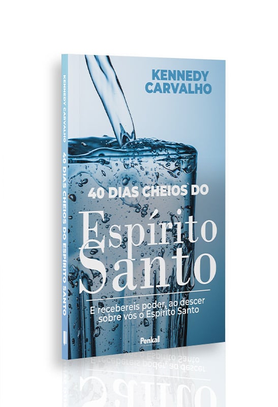 Kit 2 Livros - Forjando Almas | Forjados em Deus + 40 Dias Cheios do Espírito Santo | Kennedy Carvalho