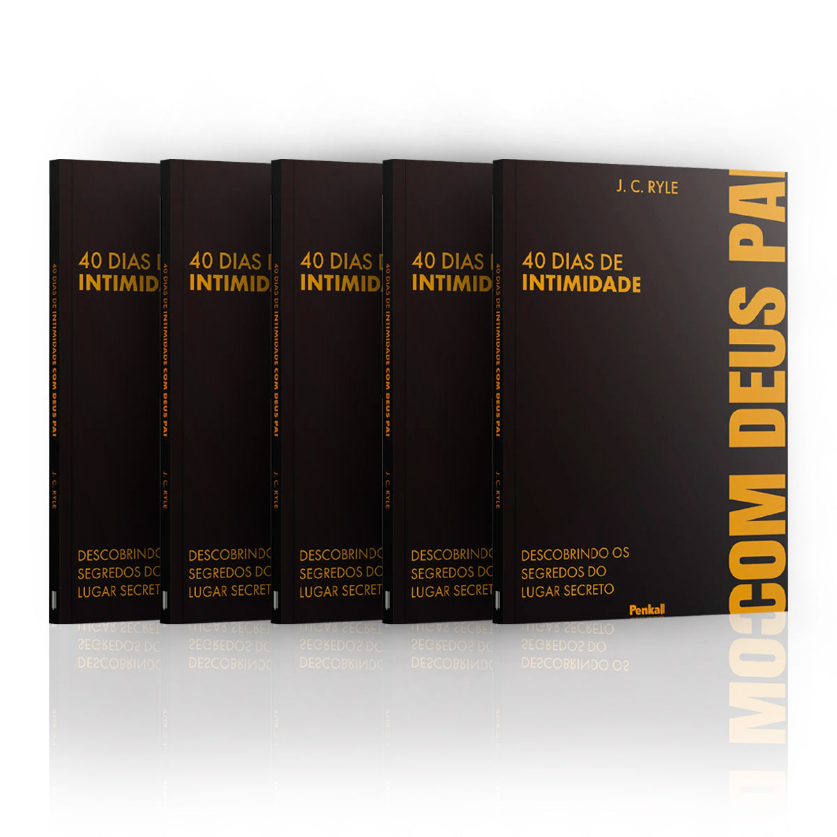 Kit 5 Livros - 40 Dias De Intimidade com Deus Pai - J. C. Ryle
