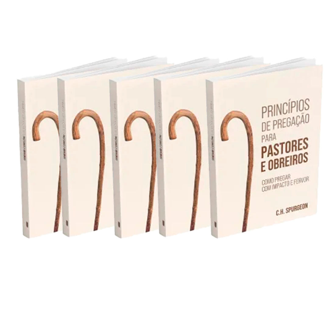 Kit 5 livros - Princípios de Pregação para Pastores e Obreiros -Como Pregar com Impacto e Fervor | Charles Spurgeon