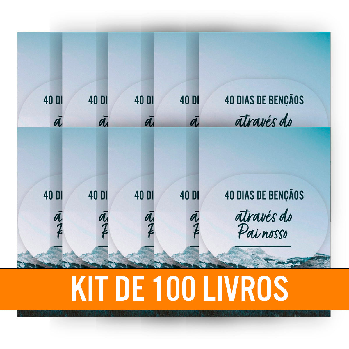 Kit de Evangelismo - 100 livros Palavras de Vida - 40 Dias de Bençãos com Pai Nosso