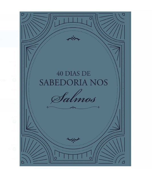 Kit de Evangelismo - 3 livros Palavras de Vida - 40 dias de Sabedoria em Salmos