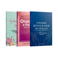Kit Mulheres de Fé | O Poder Restaurador do Perdão + Orando a Palavra para Mulheres + Guiadas por Deus