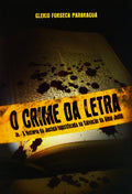 O Crime da Letra | Glenio Fonseca Paranaguá
