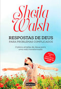 Respostas de Deus para Problemas Complicados | Sheila Walsh