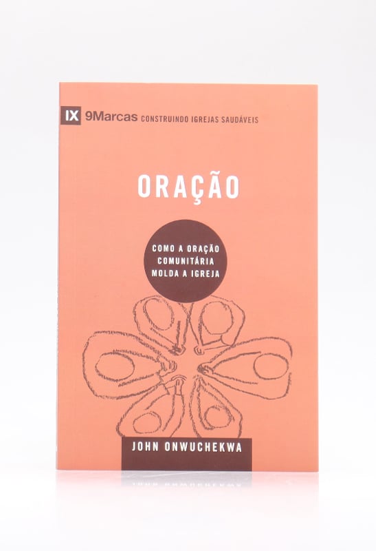 Série 9Marcas | Oração | John Onwuchekwa