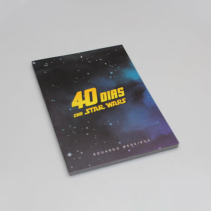 40 Dias Com Star Wars | Eduardo Medeiros