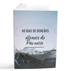Livreto 40 Dias de Bençãos com Pai Nosso