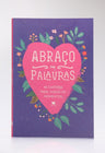 48 Cartões Para Todos os Momentos | Livro Cartão | Abraço em Palavras