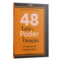 48 Leis do Poder da Oração | O Segredo da Oração Eficaz - Quem Ora a Palavra Recebe a Resposta - Lucas Santos