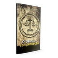 O Deus da Compensação| Lucio Barreto