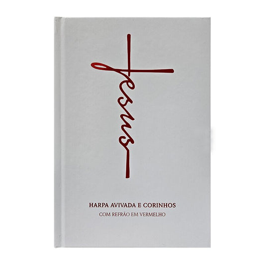 Harpa Avivada e Corinhos | Letra Hiper Gigante | Capa Dura | Jesus Branca