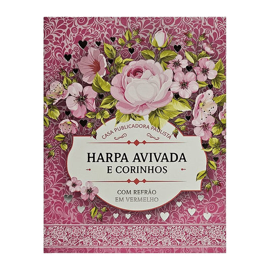 Harpa Avivada e Corinhos | Letra Média | Capa Brochura | Floral Pink