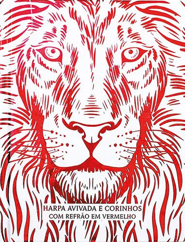 Harpa Avivada e Corinhos | Letra Gigante | Capa Dura | Leão Branco e Vermelho