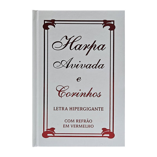 Harpa Avivada e Corinhos | Letra Hiper Gigante | Capa Dura | Radicional Branca