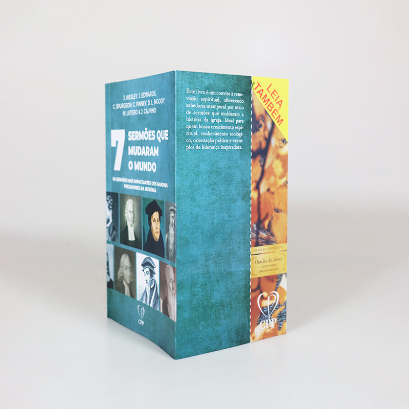 7 Sermões que Mudaram o Mundo | J. Wesley | Jonathan Edwards | Charles Spurgeon | C. Finney | D. L. Moody | M. Lutero