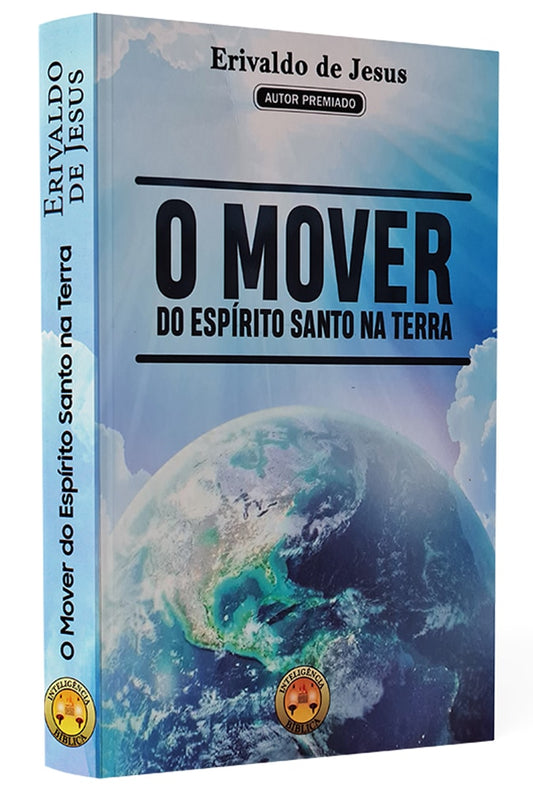 O MOVER DO ESPIRITO SANTO NA TERRA