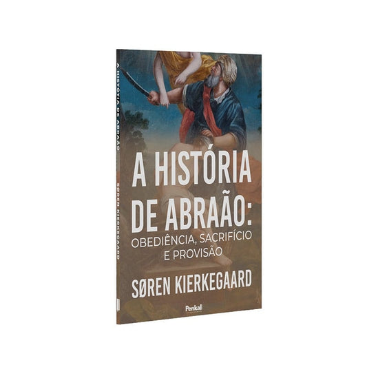 A História de Abraão | Soren Kierkegaard