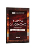 A Arma da Oração | Edward M. Bounds