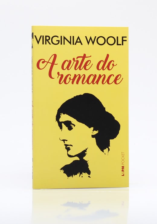 A Arte do Romance | Edição de Bolso | Virginia Woolf