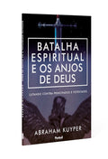 A Batalha Espiritual e os Anjos de Deus I Abraham Kuyper