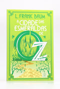 A Cidade das Esmeraldas de Oz | L. Frank Baum
