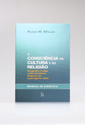 A Consciência na Cultura e na Religião | Klaus W. Müller
