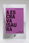 A Escrava Isaura | Bernardo Guimarães | Pé da Letra