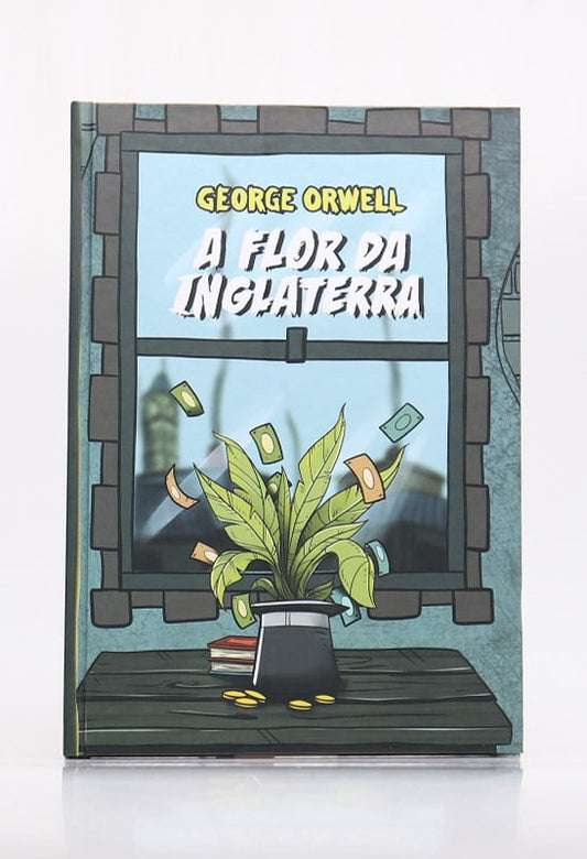 A Flor da Inglaterra - Bela Edição com Capa Dura e Texto Integral [Hardcover] George Orwell
