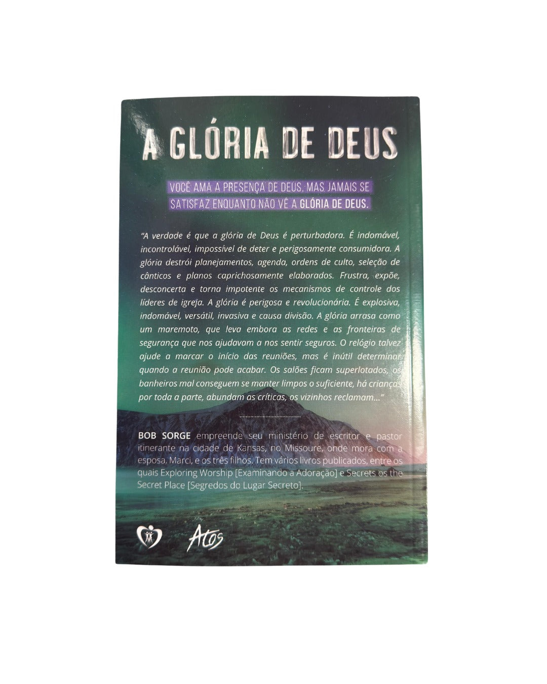 A glória de Deus [Flexibound] Sorge, Bob; Batista, Roseli; Ananias, Lenita and Brum, Rafael