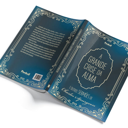 A grande Crise da Alma e Outros Sermões de Charles Spurgeon