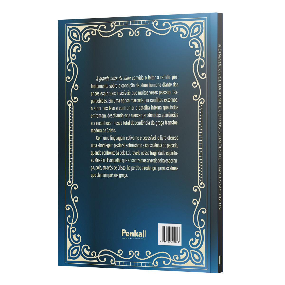 A grande Crise da Alma e Outros Sermões de Charles Spurgeon
