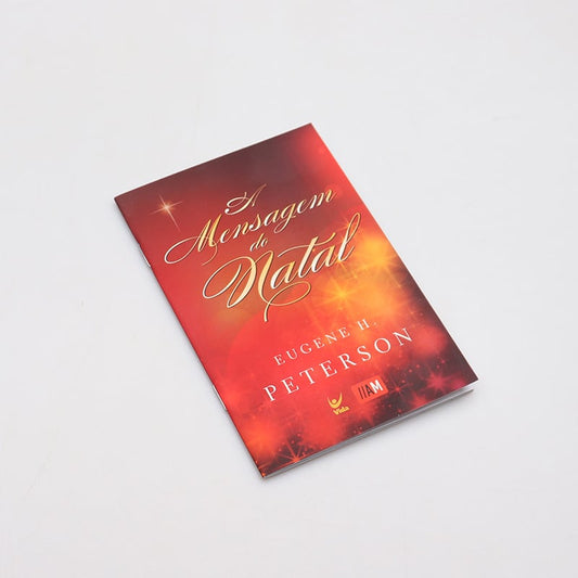 A Mensagem do Natal | Eugene H. Peterson