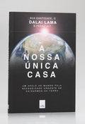 A Nossa Única Casa | Dalai Lama e Franz Alt