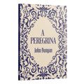 A Peregrina | John Buyan