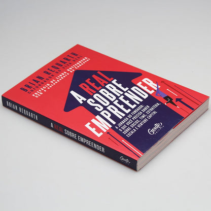 A Real Sobre Empreender | Brian Requarth