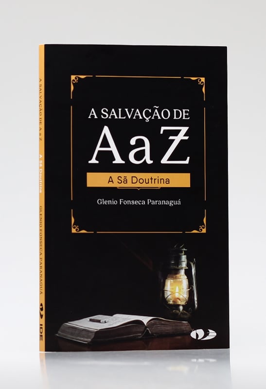 A Salvação de A a Z | Glenio Fonseca Paranaguá