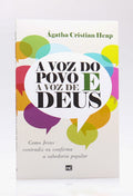 A Voz do Povo e a Voz de Deus | Ágatha Cristian Heap
