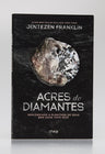 Acres de Diamantes | Jentezen Franklin