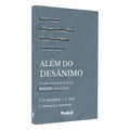 Além do Desânimo | C. H. Spurgeon, J. C. Ryle, C. Finney, J.Edwards